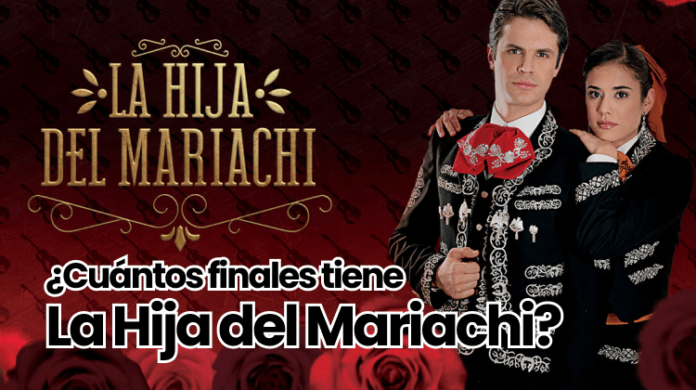 ¿Cuántos finales tiene La Hija del Mariachi_ Descubre sus dos versiones